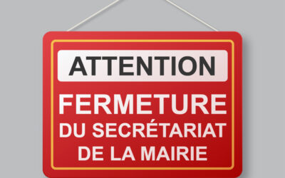 Fermeture secrétariat de Mairie